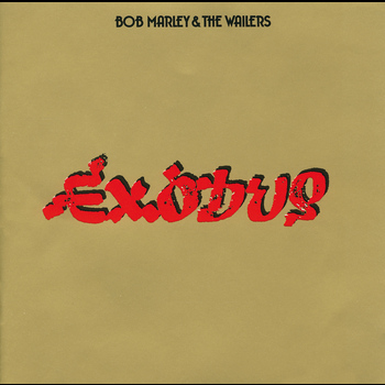 Bob Marley & The Wailers - Exodus (Remastered)
