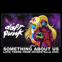 Daft Punk - Something About Us (Love Theme from Interstella)