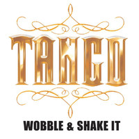 Tango Redd - Wobble & Shake It (Radio Edit)