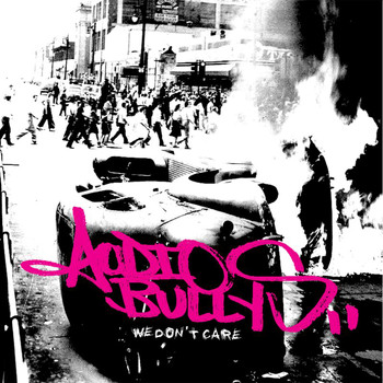 Audio Bullys - We Don't Care (Explicit)