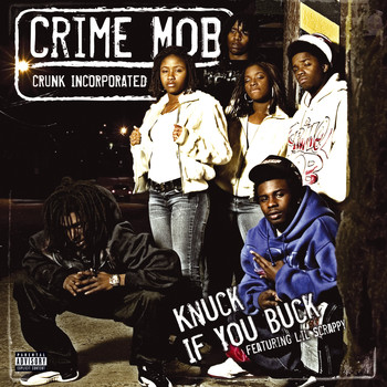 Crime Mob - Knuck If You Buck (Explicit)