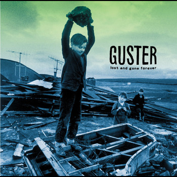 Guster - Lost And Gone Forever