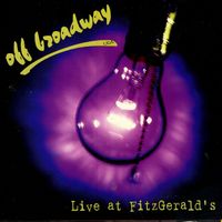 Off Broadway - Live at Fitzgerald's