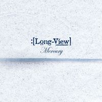 Longview - Mercury (New)