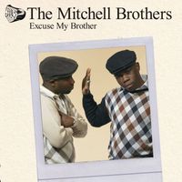 The Mitchell Brothers featuring The Streets - Excuse My Brother (- CD1)