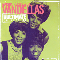 Martha Reeves & The Vandellas - The Ultimate Collection: Martha Reeves & The Vandellas
