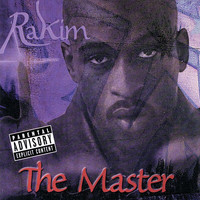 Rakim - The Master (Explicit)