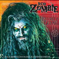 Rob Zombie - Hellbilly Deluxe (Explicit)