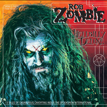 Rob Zombie - Hellbilly Deluxe (Explicit)