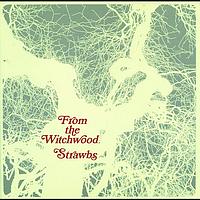 Strawbs - From The Witchwood