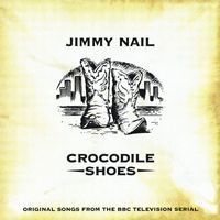 Jimmy Nail - Crocodile Shoes
