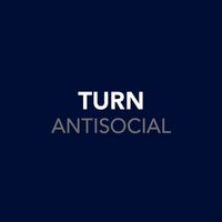 Turn - Antisocial