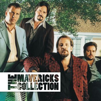 The Mavericks - The Mavericks Collection