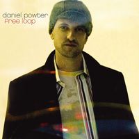 Daniel Powter - Free Loop