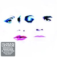 The Human League - Original Remixes & Rarities