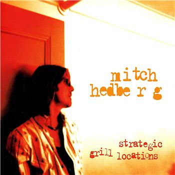 Mitch Hedberg - Strategic Grill Locations