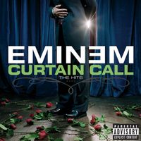Eminem - Curtain Call: The Hits (Explicit)