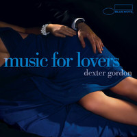 Dexter Gordon - Music For Lovers