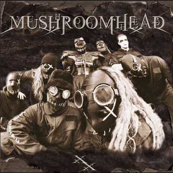 Mushroomhead - XX