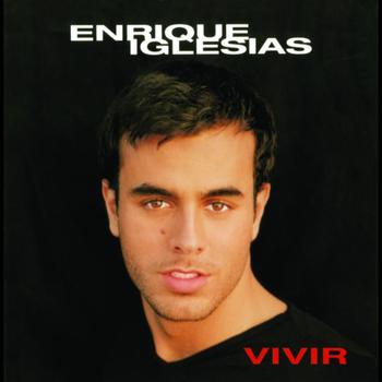 Enrique Iglesias - Vivir