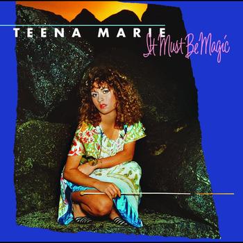 Teena Marie - It Must Be Magic (Remastered)
