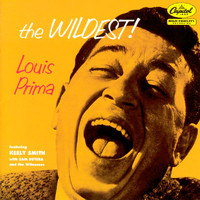 Louis Prima - The Wildest! (Expanded Edition)