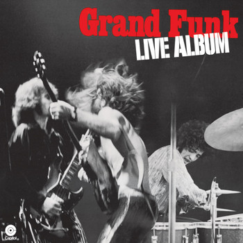 Grand Funk Railroad - Live Album (Live/1970)