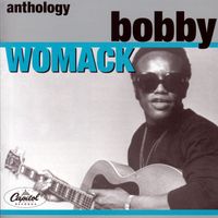 Bobby Womack - Anthology