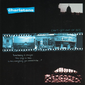 The Charlatans - Can’t Get Out Of Bed
