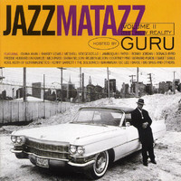 Guru - Jazzmatazz: The New Reality