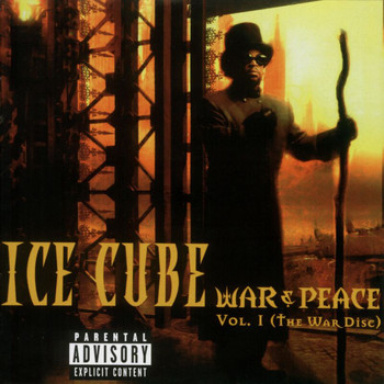Ice Cube - War & Peace (Explicit)