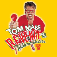 Tom Mabe - Revenge On The Telemarketers, Round One