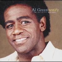 Al Green - Testify: The Best Of The A&M Years