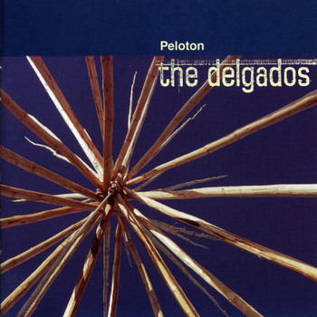 The Delgados - Peloton