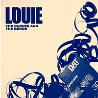 Louie - The Curves And The Bends