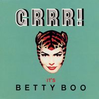 Betty Boo - Grrr!...It's Betty Boo