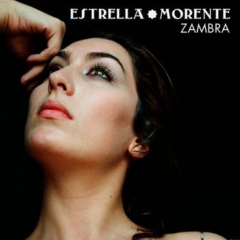 Estrella Morente - Zambra