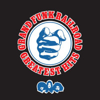 Grand Funk Railroad - Greatest Hits: Grand Funk Railroad (Remastered)