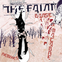 The Faint - Danse Macabre Remixes (Remix)