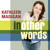 Kathleen Madigan - In Other Words (U.S. Amended Version)