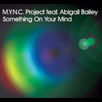 MYNC Project - Something On Your Mind (Steve Mac Vocal Mix)