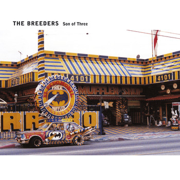 The Breeders - Son Of Three
