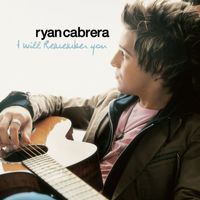Ryan Cabrera - I Will Remember You (Online Music)