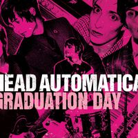 Head Automatica - Graduation Day (U.K. Maxi Single)