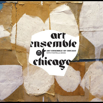 Art Ensemble Of Chicago - With Fontenella Bass