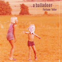 A Balladeer - Fortune Teller