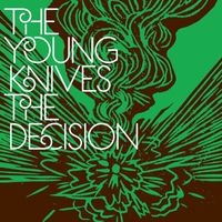 The Young Knives - The Decision (- 7" # 1)