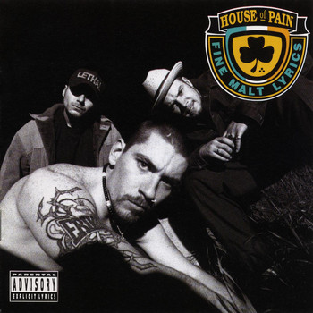 House Of Pain - House Of PainHouse of Pain (Fine Malt Lyrics) (Explicit)