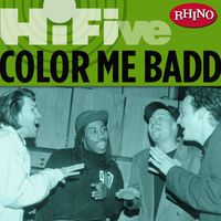 Color Me Badd - Rhino Hi-Five: Color Me Badd