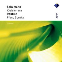 Till Fellner - Schumann : Kreisleriana & Reubke : Piano Sonata (-  Apex)